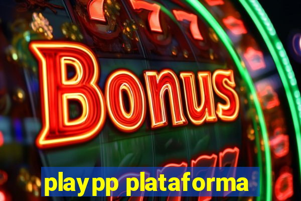 playpp plataforma